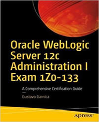Oracle WebLogic Server 12c Administration